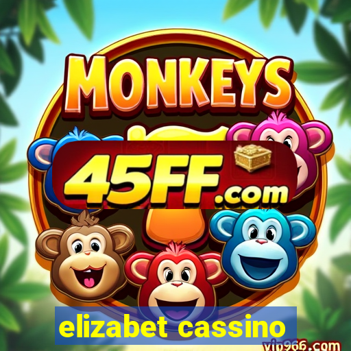 elizabet cassino